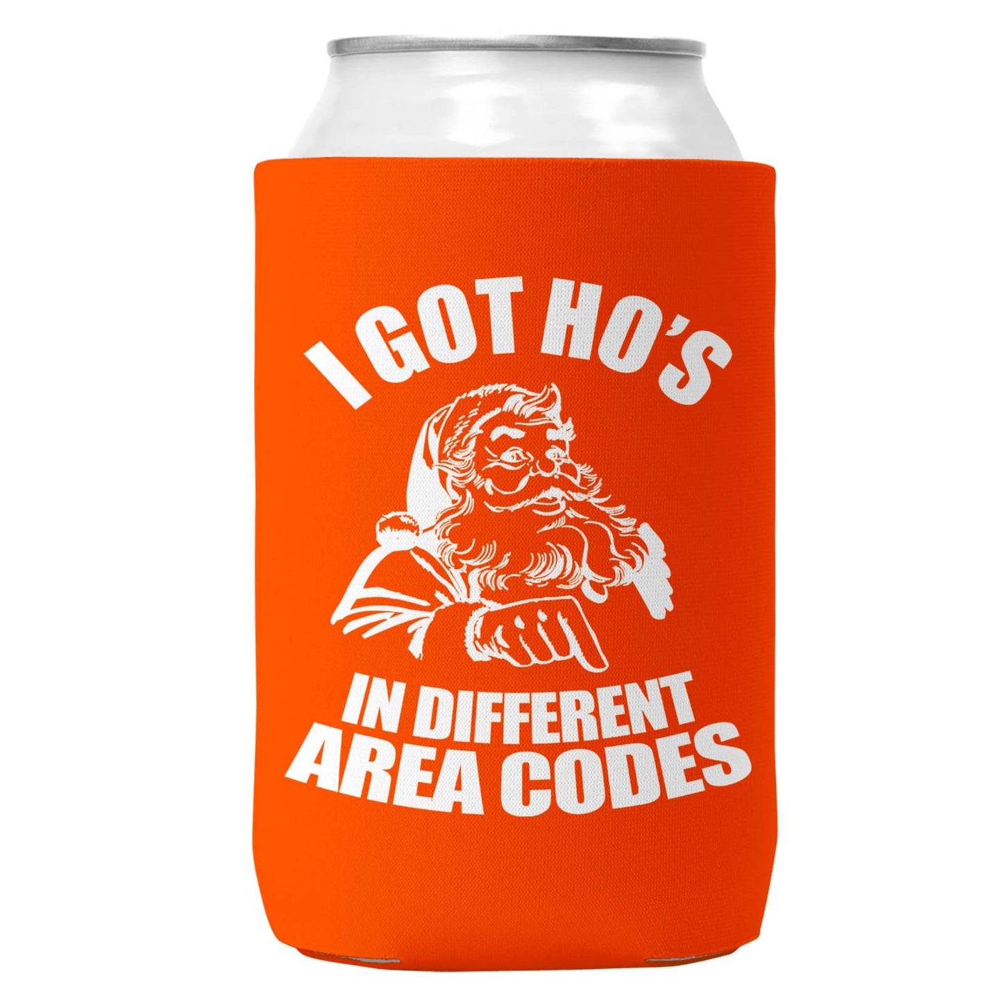 I Got Ho's In Different Area Codes Can Coozie for Christmas