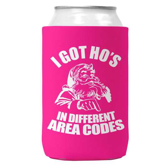 I Got Ho's In Different Area Codes Can Coozie for Christmas