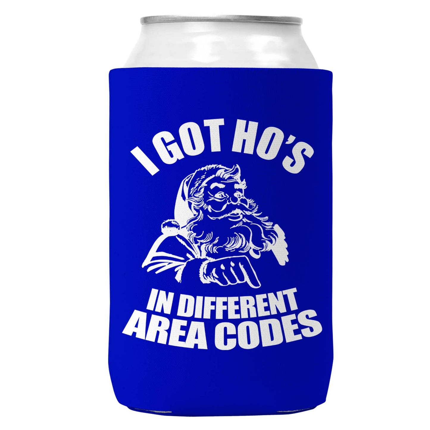 I Got Ho's In Different Area Codes Can Coozie for Christmas